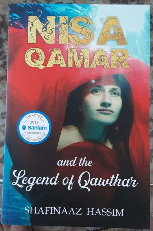 Nisa Qamar and the Legend of Qawthar by Shafinaaz Hassim