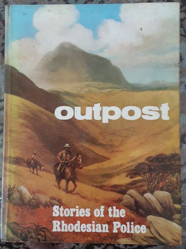 Outpost, Stories of the Rhodesian Police illustrated by Penny Miller