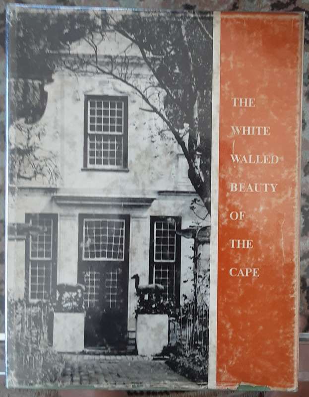 The White Walled Beauty of the Cape foreward by Dr WH J Punt **Signed Copy **