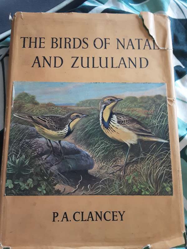 The Birds of Natal and Zululand  By: P. A. Clancey **SIGNED COPY**