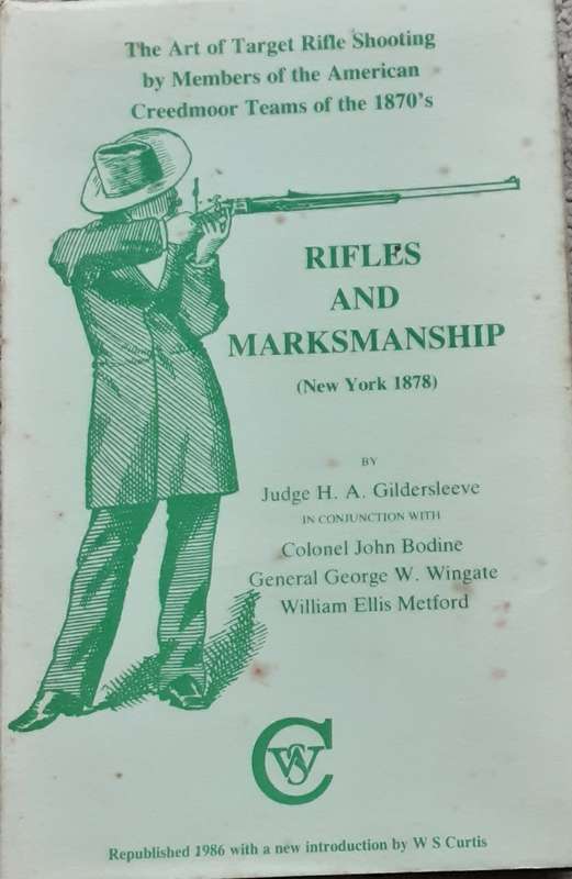 Rifles and Markmanship (New York 1878) by Judge H A Gildersleeve