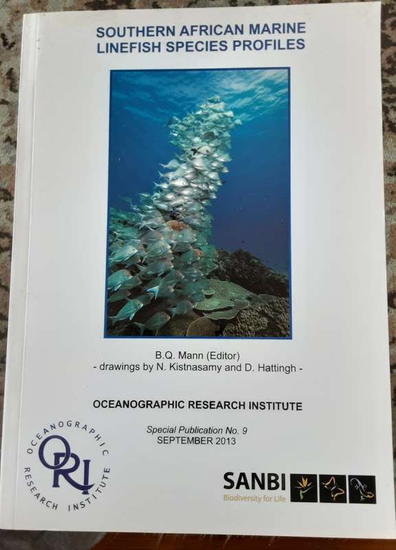 Southern African Marine Linefish Species Profiles edited by B Q Mann
