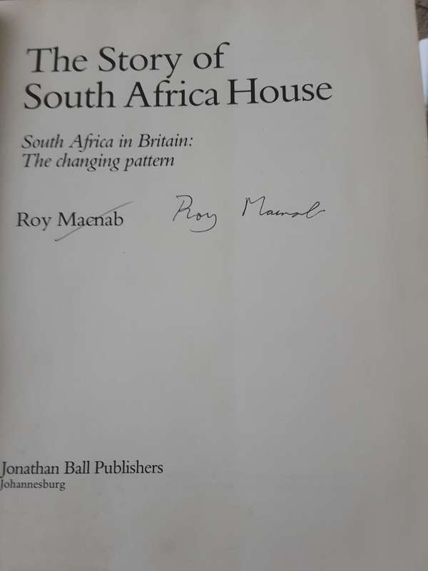 The Story of South Africa House by Roy Macnab **Signed Copy **