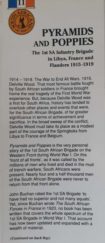 Pyramids and Poppies The 1st SA Infantry Brigade in Libya, France & Flanders 1915-1919 by P Digby