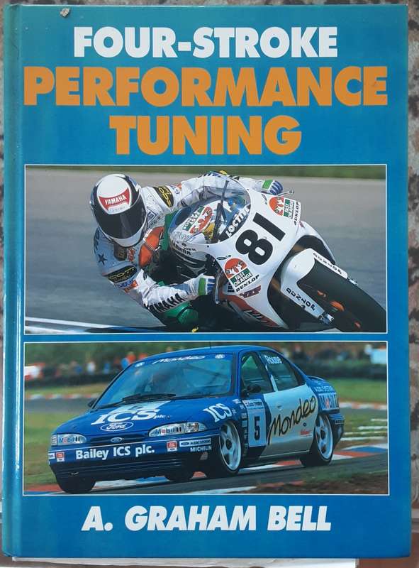 Four Stroke Performance Tuning by A Graham Bell