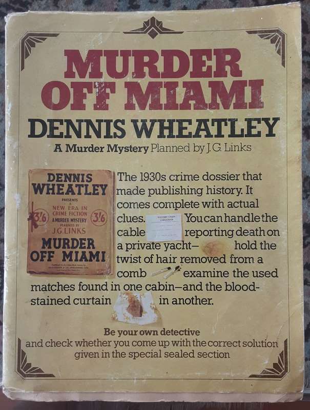 Murder off Miami by Dennius Wheatley, A Murder Mystery Planned by J G Links