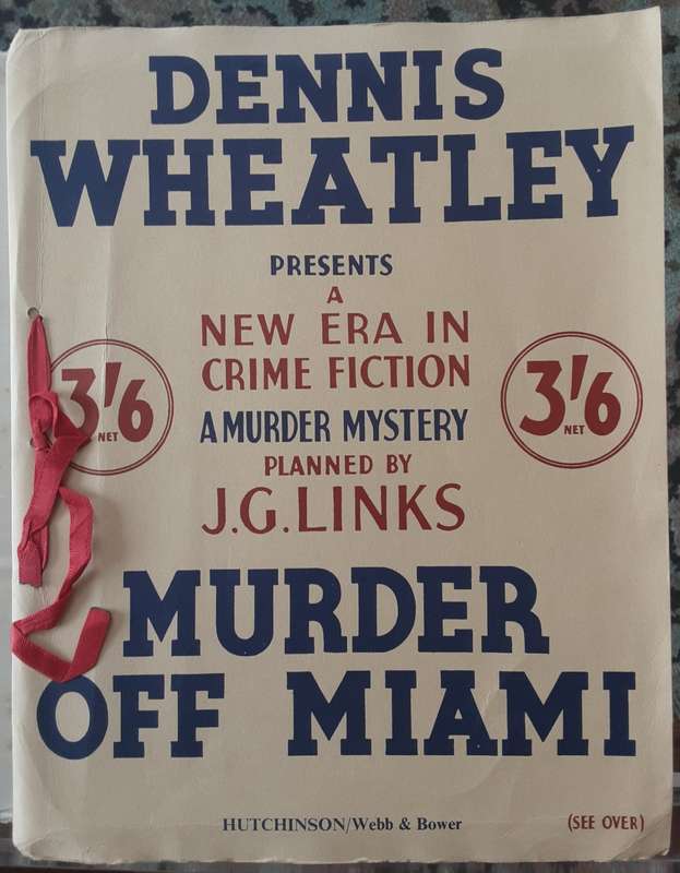 Murder off Miami by Dennius Wheatley, A Murder Mystery Planned by J G Links