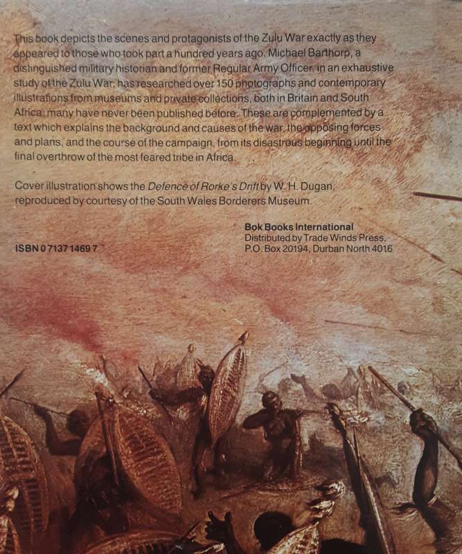 The Zulu War A Pictorial History by Michael Barthorp