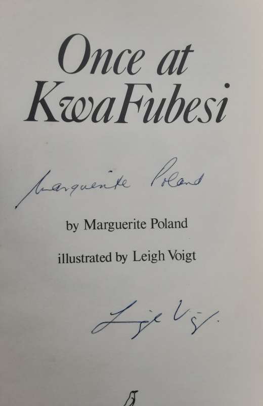 Once at Kwa Fubesi  By: Marguerite Poland  *** Signed Copy***