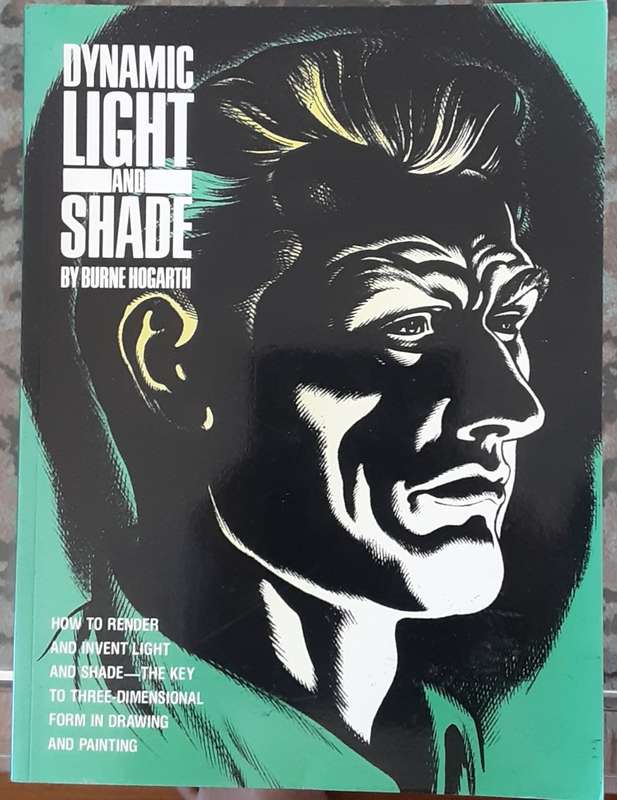 Dynamic Light & Shade by Burne Hogarth