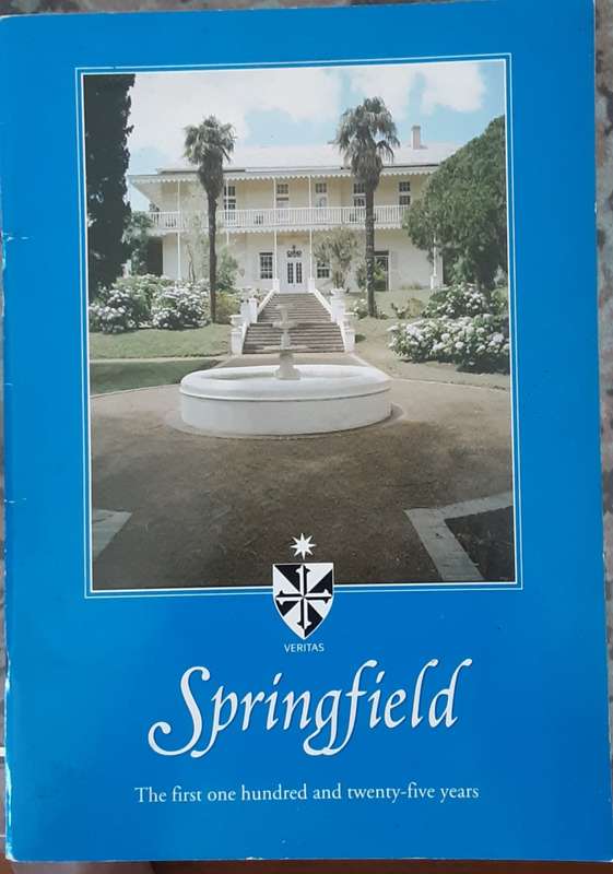 Springfield The First One Hundred and Twenty Five Years compiled by Sister Rosemary