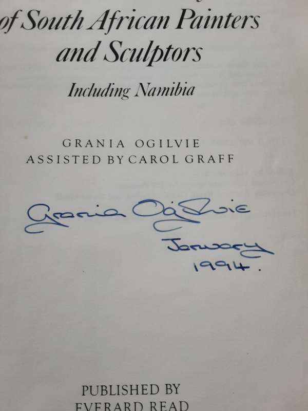 The Dictionary of South African Painters and Sculptors by Grania Ogilvie **Signed Copy **