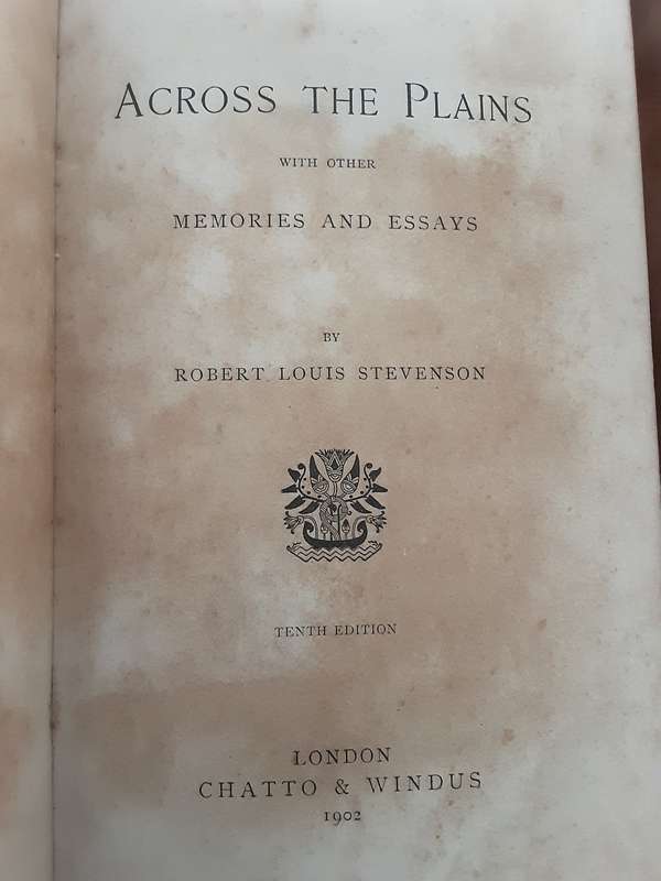 Across The Plains with other Memories and  essays by Robert Louis Stevenson