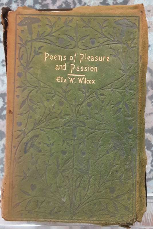 Poems of Pleasure and Passion by Ella W Wilcox **published 1910**