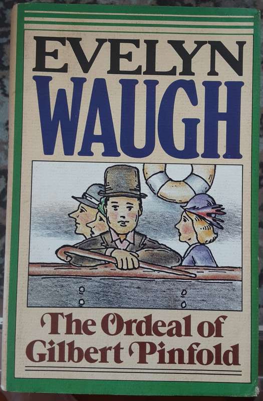 The Ordeal of Gilbert Pinfold by Evelyn Waugh ** 1979 hardcover reprint **