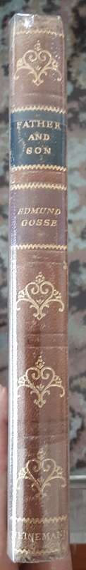 Father and Son, A Study of Two Temperaments by Edmund Gosse **First Leather bound edition**