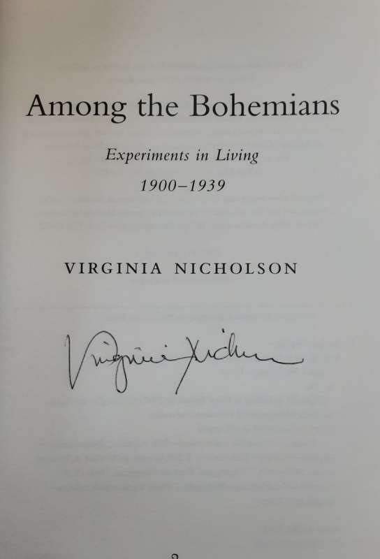 Among the Bohemians, Experiments in Living 1900-1939 by Virginia Nicholson **Signed Copy **