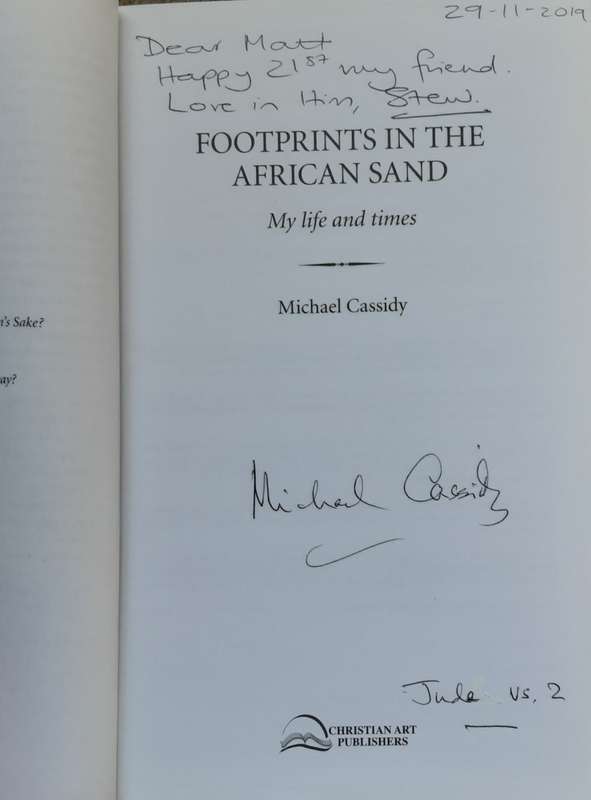 Footprints in the African Sand My Life and Times by Michael Cassidy **Signed Copy **