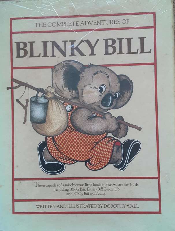 The Complete Adventures of Blinky Bill  written & illustrated by Dorothy Wall **commemorate edition*