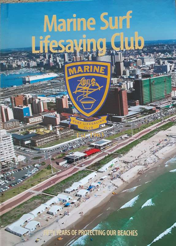 Marine Surf Lifesaving Club, Fifty Years of Protecting our Beaches