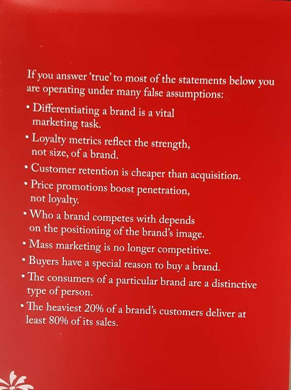 How Brands Grow, What Marketers Don`t Know by Byron Sharp