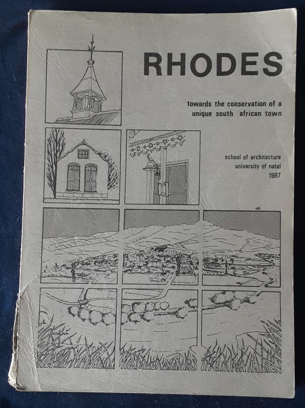 Rhodes towards the conservation of a unique South African Town edited by Dr W Peters