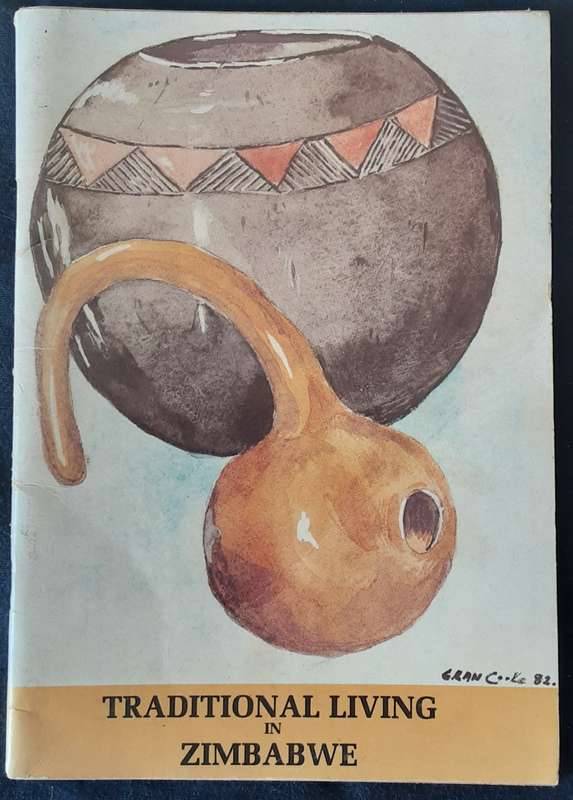 Traditional Living in Zimbabwe by Mary Forrest