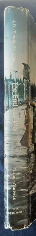 The Endless War by A D ( Sandy ) St Clair **Signed Copy **