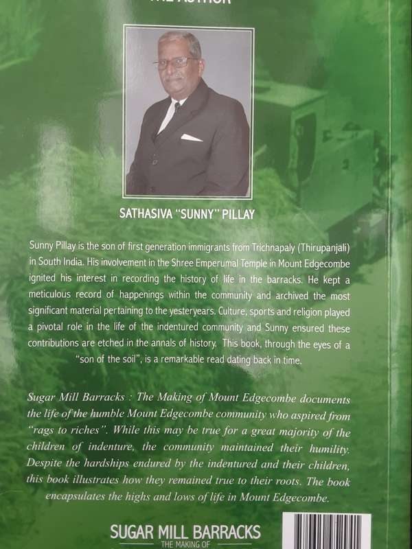 Sugar Mill Barracks The Making of Mount Edgecombe by Sunny S Pillay ** Signed Copy **