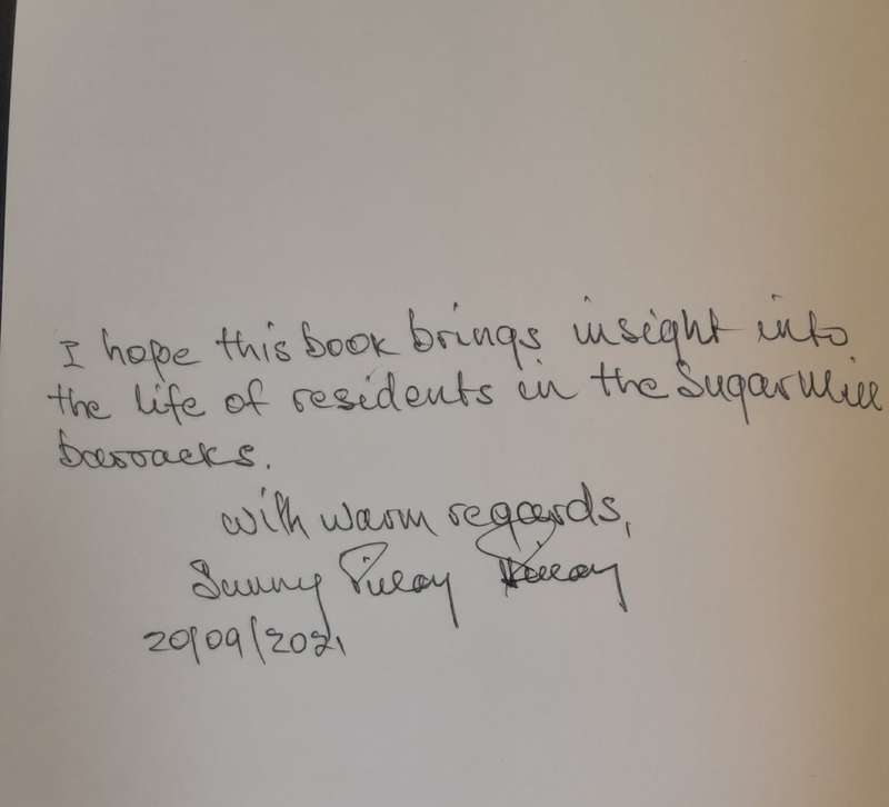 Sugar Mill Barracks The Making of Mount Edgecombe by Sunny S Pillay ** Signed Copy **