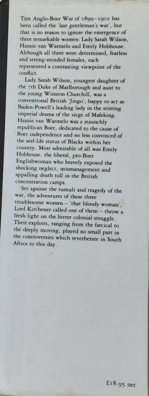 Those Bloody Women, Three Heroines of the Boer War by Brian Roberts