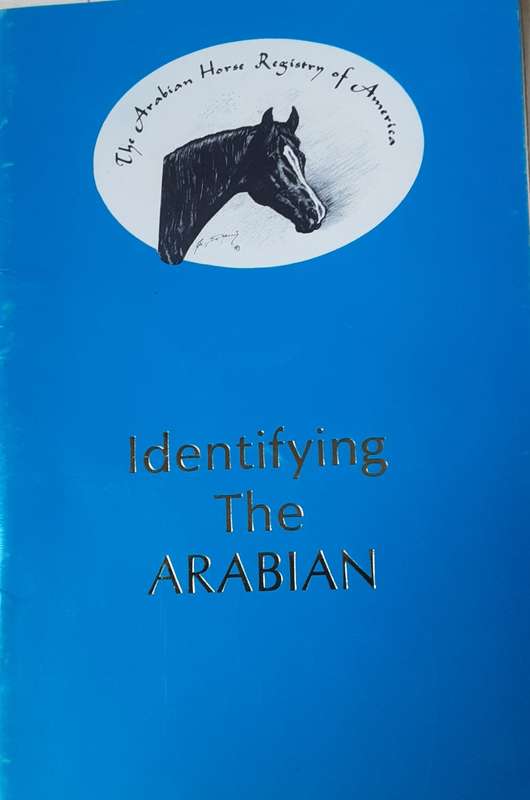 The Authentic Arabian Horse and his Descendants by Lady Wentworth