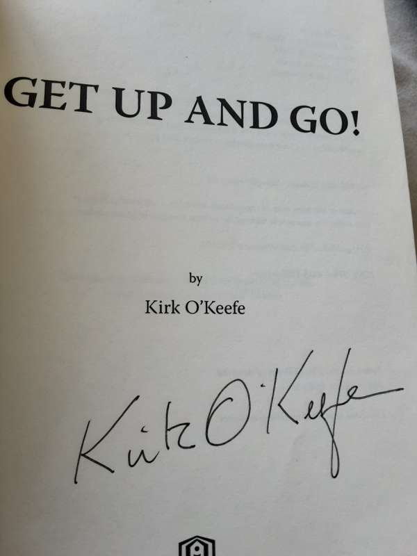 Get Up and Go! By Kirk O`Keefe **Signed Copy **