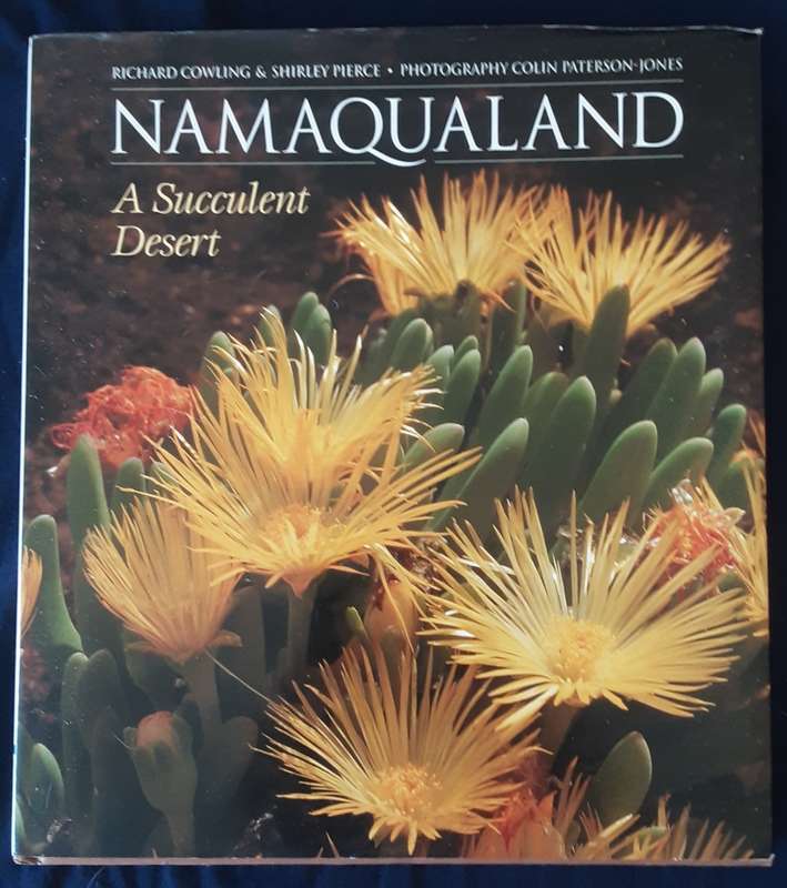 Namaqualand A Succulent Desert by Richard Cowling & Shirley  Pierce