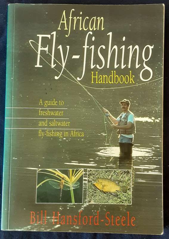 African Fly Fishing Handbook by Bill Hansford Steele