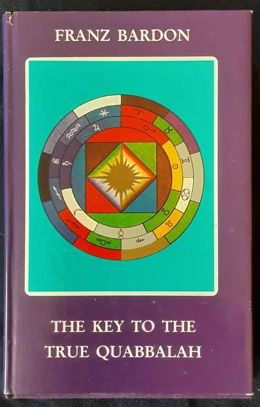 The Key to the True Quabbalah by Franz Bardon