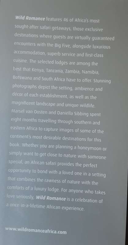 Wild Romance, Africa`s Most Romantic Safari Lodges by Oosten and Sibbing