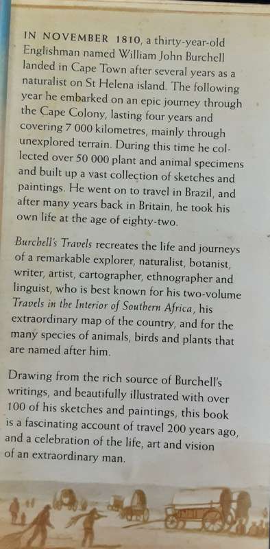 Burchell`s Travels, The Life, Art & Journeys of William John Burchell 1781-1863 by Susan Buchanan