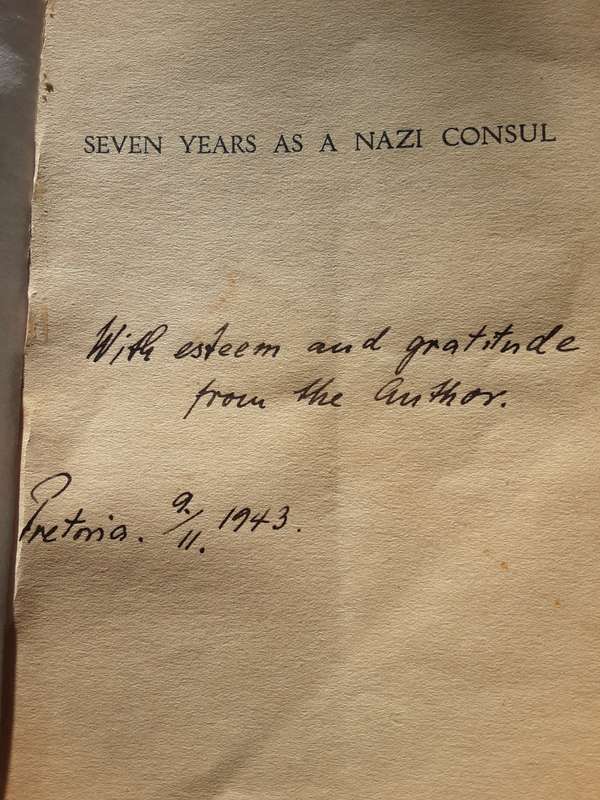 Seven Years as a Nazi Consul by O V Strahl **Signed Copy **