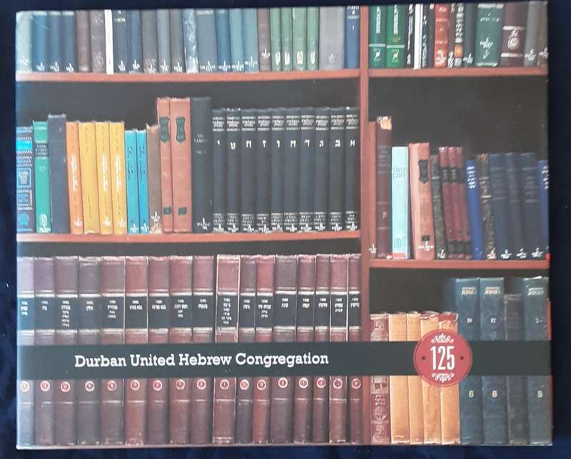 Durban United Hebrew Congregation 125th Anniversary