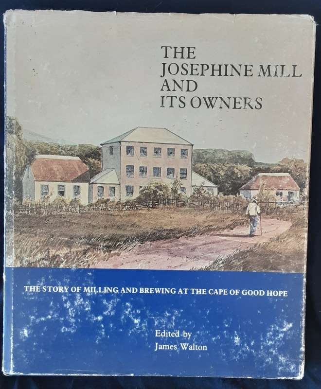 The Josephine Mill and its Owners edited by James Walton **ltd edition nbr 425/740**
