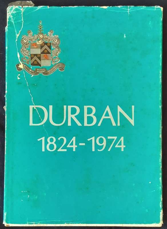 Durban 1824-1974 150 commemorative Book