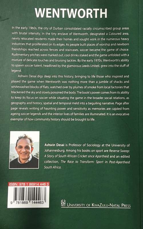 Wentworth, The Beautiful Game and the Making of the Place by Ashwin Desai