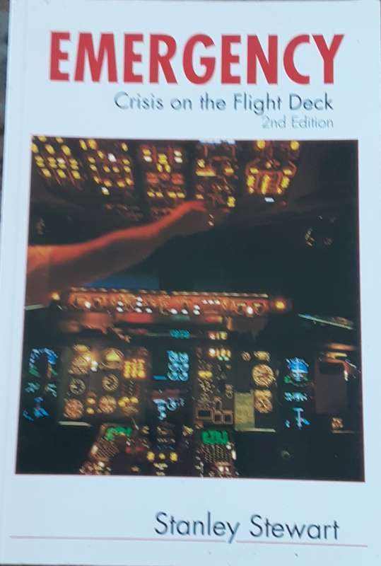 Emergency Crisis on the Flight Deck 2nd Edition by Stanley Stewart