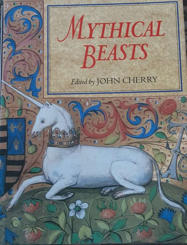Mythical Beasts edited by John Cherry