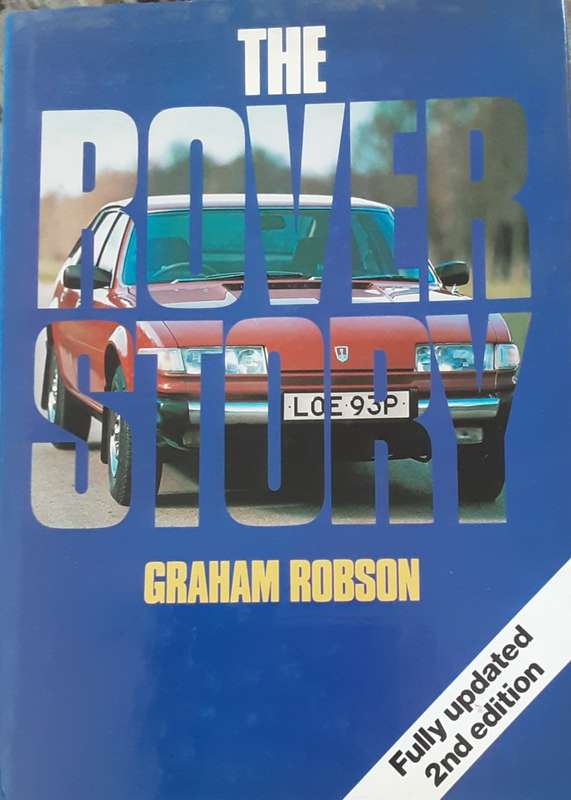 The Rover Story, A Century of Success by Graham Robson **Fully Updated 2nd Edition**