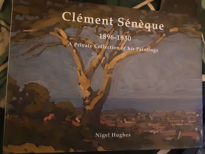 Clement Seneque 1896 - 1930 A Private Collection of his Paintings by Nigel Hughes **SIGNED COPY**