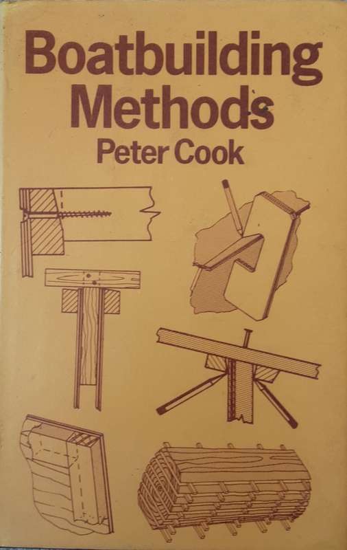 Boat building Methods  by Peter Cook