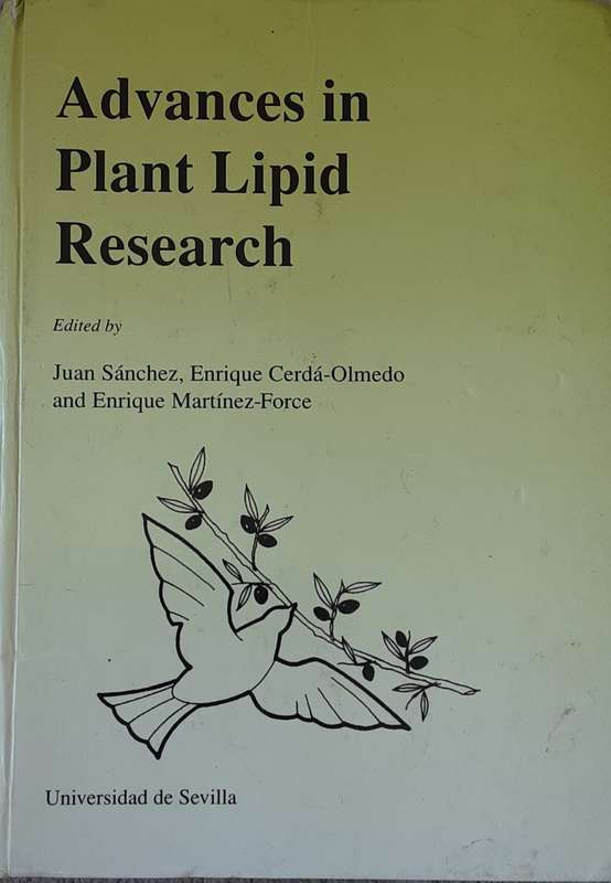 Advances in Plant Lipid Research edited by Juan Sanchez etal