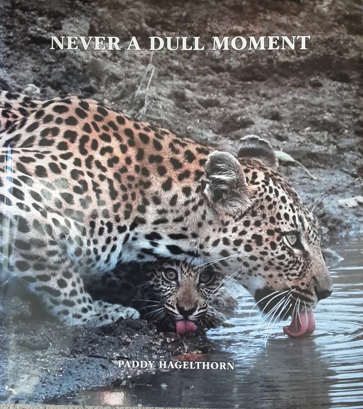 Never A Dull Moment by Paddy Hagelthorn **Signed Copy **